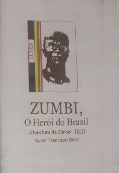 Zumbi, O Herói do Brasil.